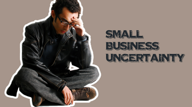 small business uncertainty
